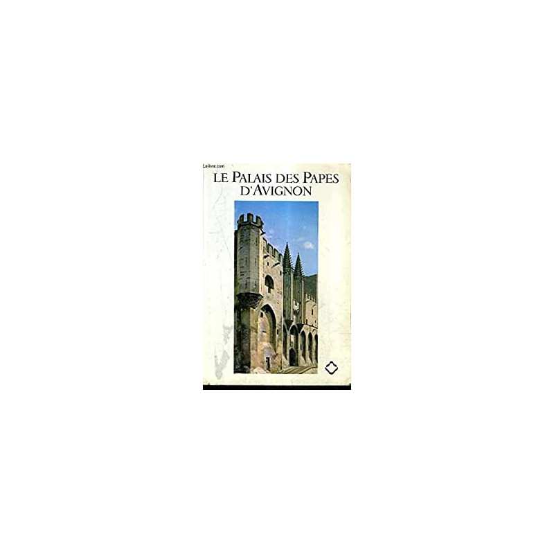 Le palais des papes d'avignon