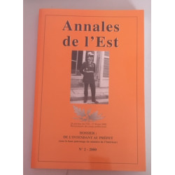 Annales de l'Est N°2 2000 - Dossier: De l'intendant au Prefet (...