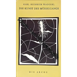 Die Kunst des Müssiggangs