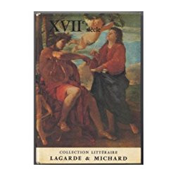 XVIIe SIECLE - LES GRANDS AUTEURS FRANCAIS DU PROGRAMME III
