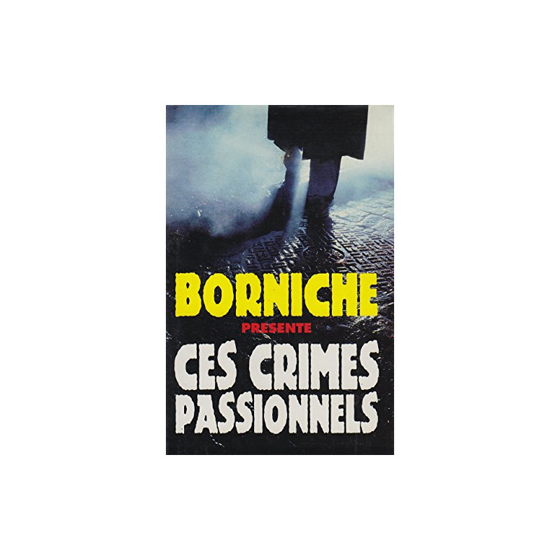 Ces crimes passionnels