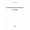 La Traversée de la France à la nage