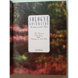 Sologne gourmande: Le cahier secret de Silvine