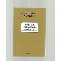 Statut local d'Alsace Moselle et valeurs Républicaines