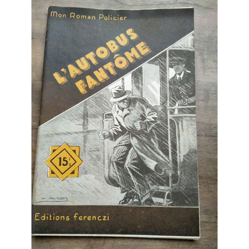 Mon Roman policier L'autobus fantôme - Maurice lionel