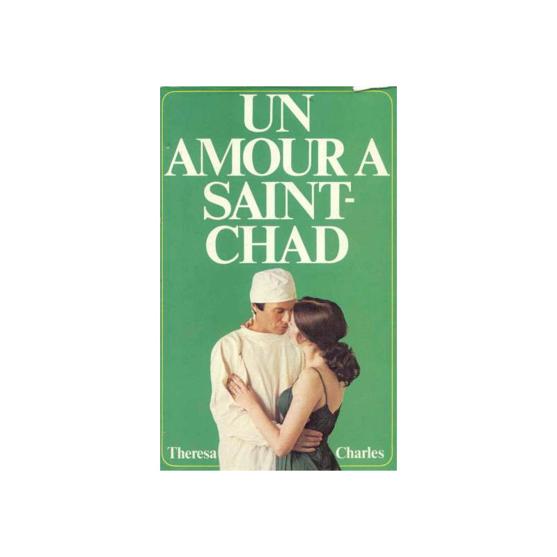 Un amour à Saint-Chad