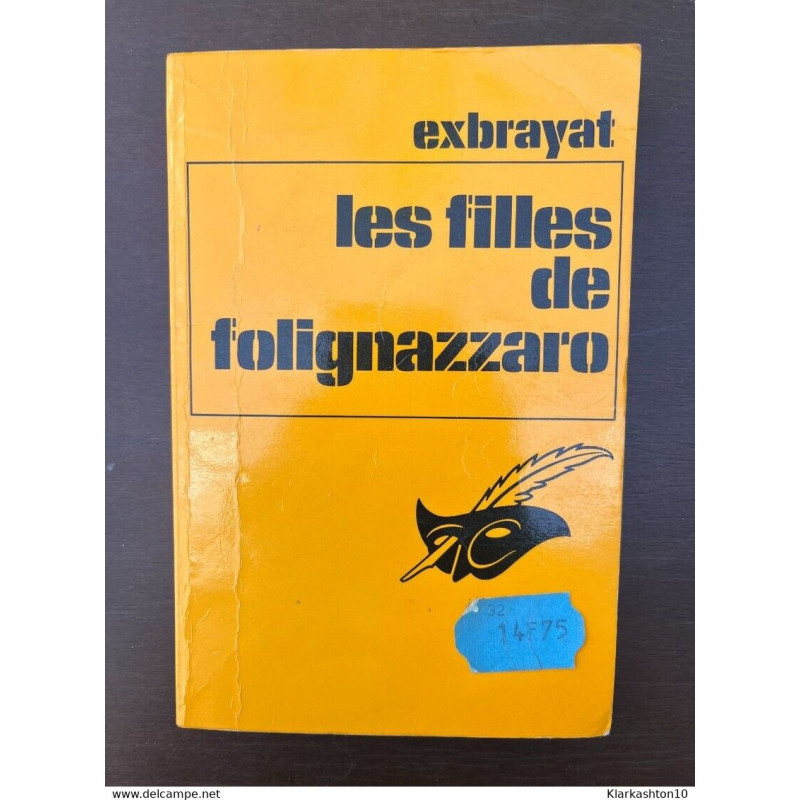 exbrayat Les filles de folignazzaro Le masque