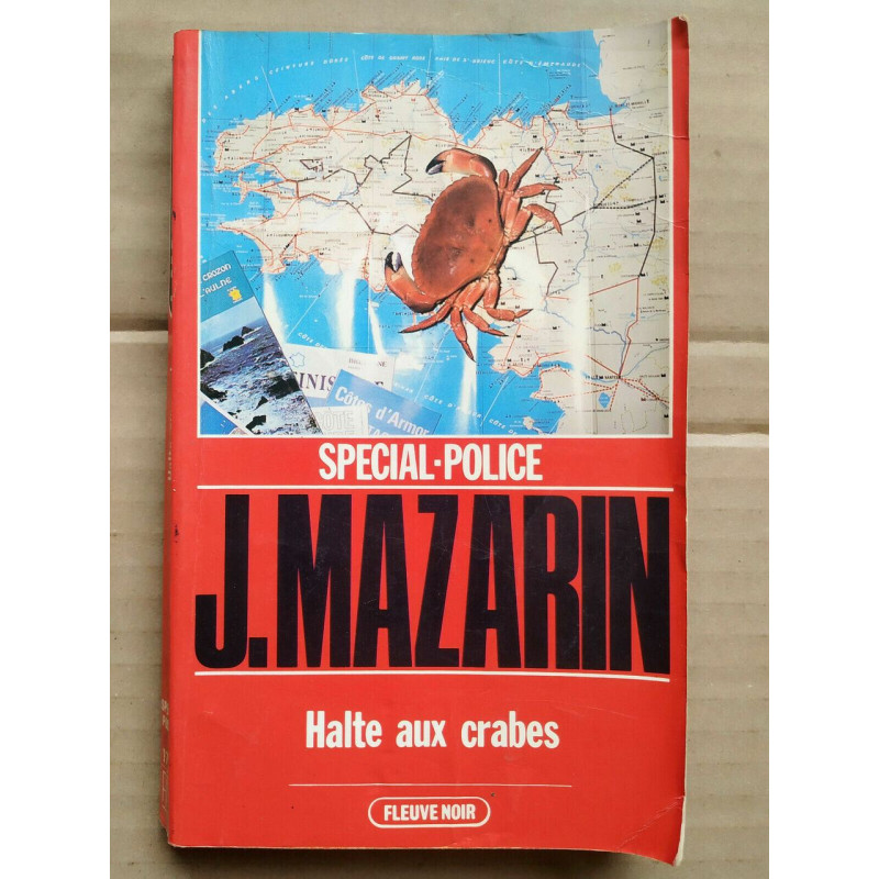 j mazarin Halte aux crabes Spécial police