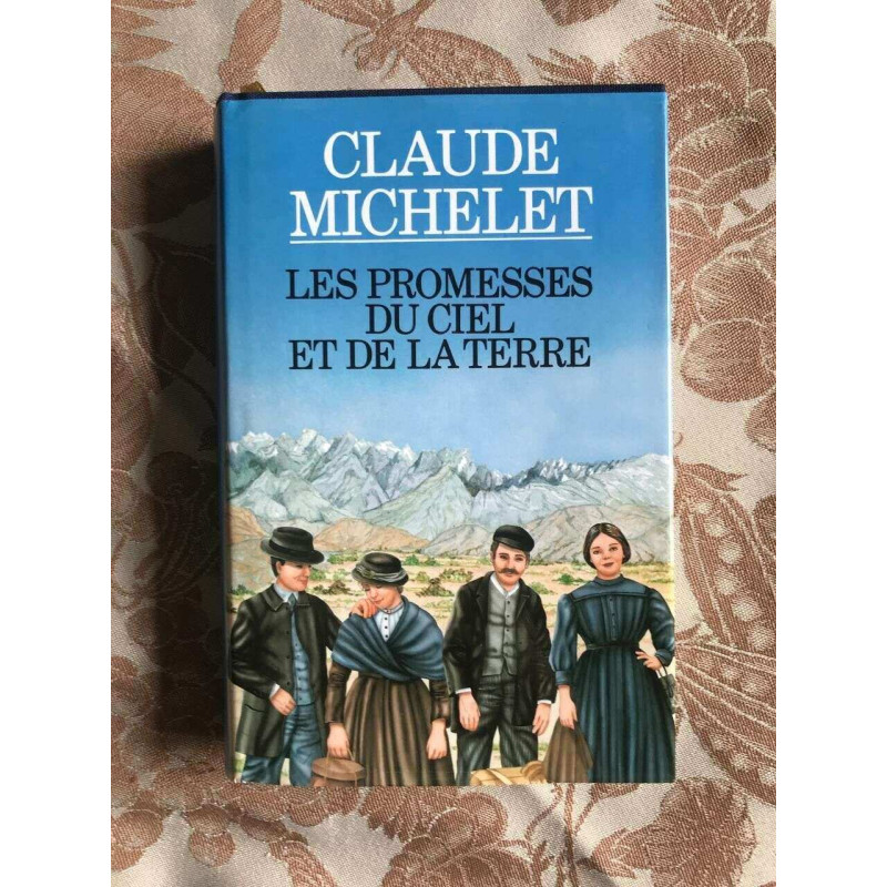les promesses du ciel et de la terre