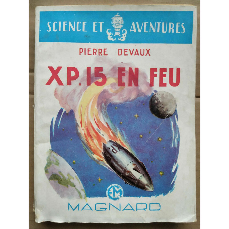 Pierre Devaux XP 15 en feu Collection science et aventures
