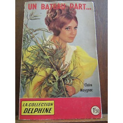 Claire maygnac un bateau part Les Editions Mondiales Collection...
