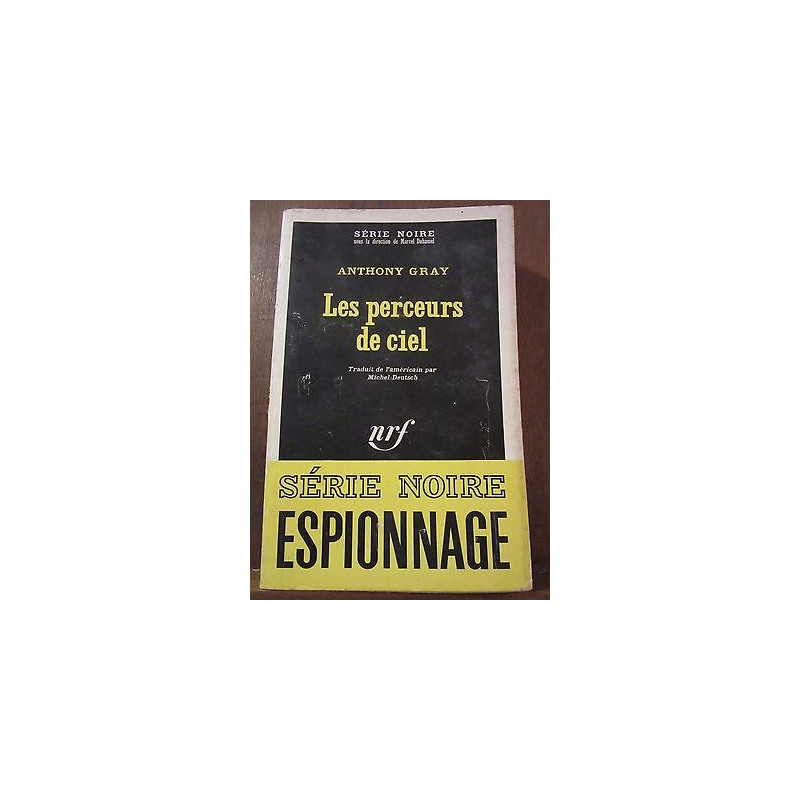 Anthony gray Les perceurs de ciel Gallimard Série Noire n1183