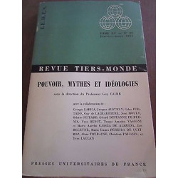 Revue tiers monde pouvoir Mythes et idéologies Tome XV n57 janvier...