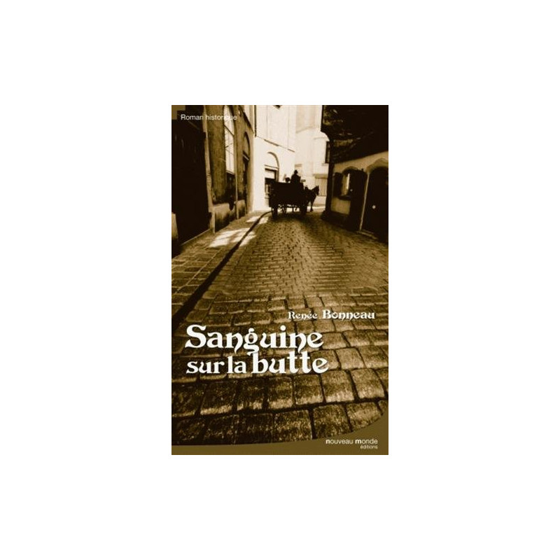 Sanguine sur la butte