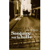 Sanguine sur la butte