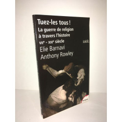 Rowley TUEZ LES tous LA GUERRE DE RELIGION Poche