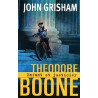 Theodore Boone. Enfant et justicier