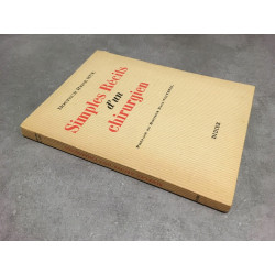 Docteur René Suc SIMPLES RECITS D'UN CHIRURGIEN