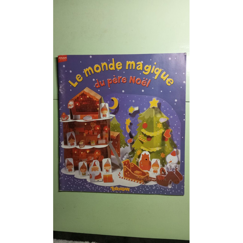 Le monde magique du pere Noel