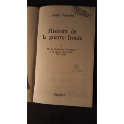 Histoire de la guerre froide tome 1