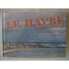 Le Havre carnets d'escale