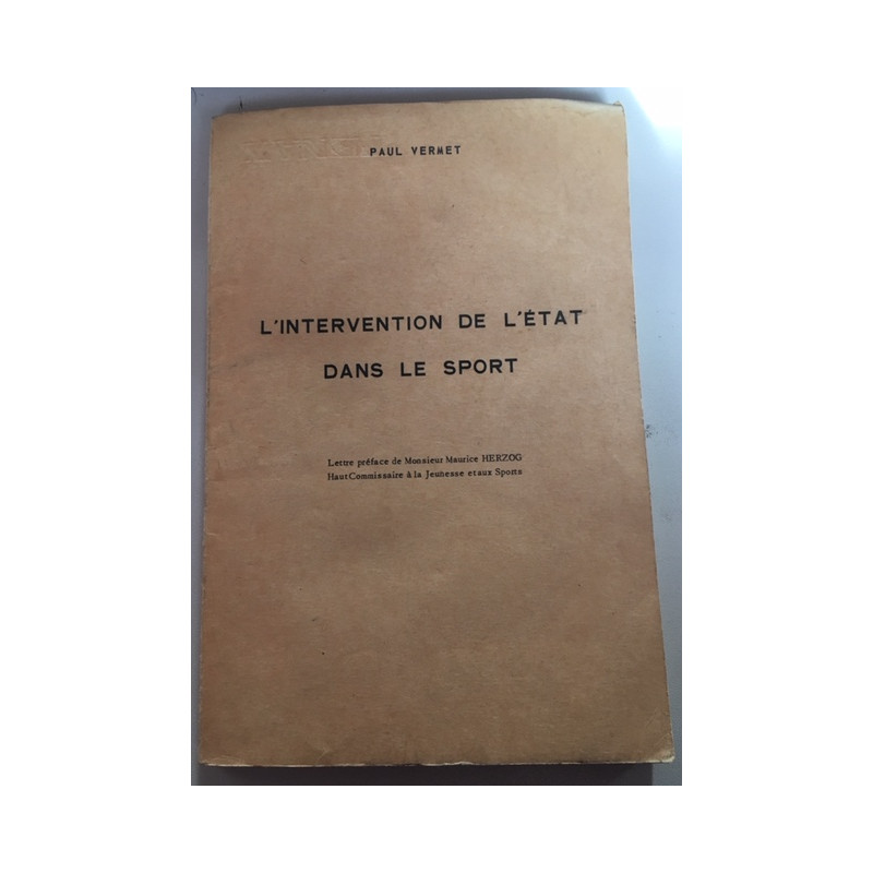 L'INTERVENTION DE L'ETAT DANS LE SPORT - LETTRE PREFACE DE MAURICE...