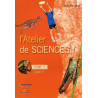 L'atelier de sciences Cycle 3 : Tome 1
