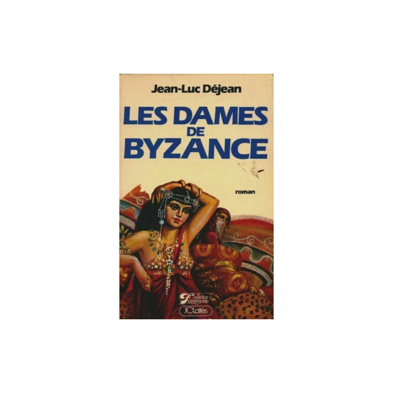 Les dames de byzance