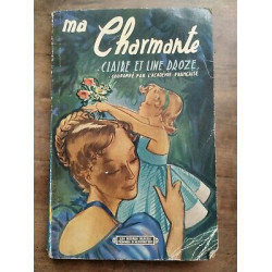 Claire Droze Ma Charmante Claire et Line Droze tallandier