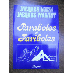 Jacques Loew Paraboles et fariboles
