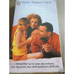 marie france vigor enfants comment répondre à leurs questions J'ai lu