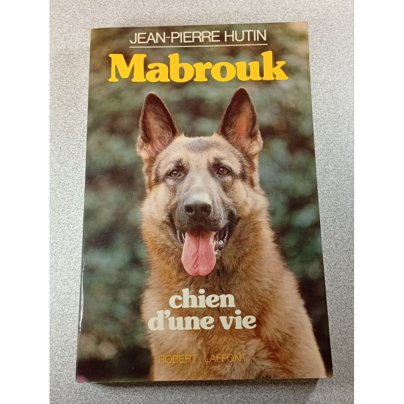 Mabrouk chien d'une vie