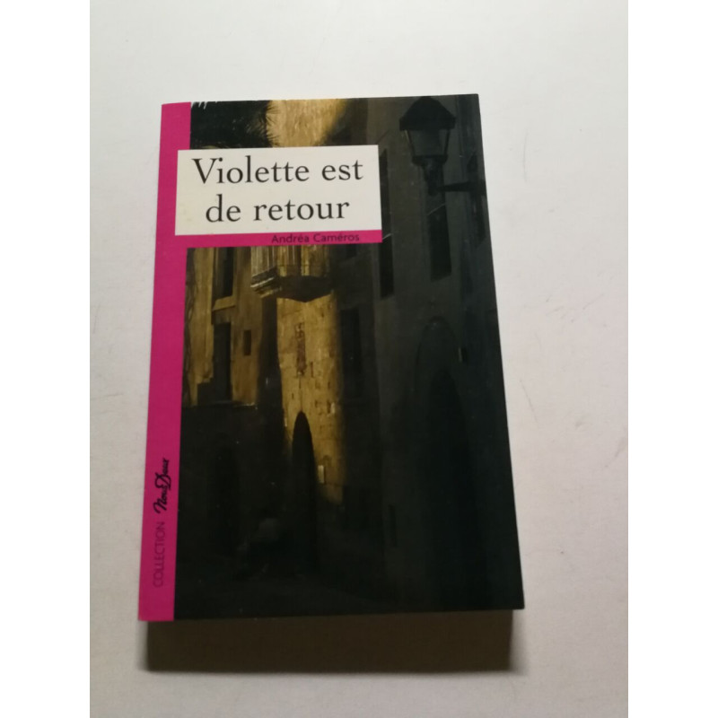 Violette est de retour