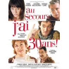 Au secours j'ai 30 ans (neuf sous blister)