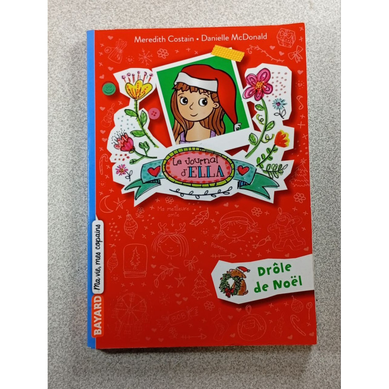 Le journal d'Ella : Drôle de Noël