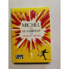 Michel et le complot