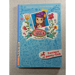 Le journal d'Ella : Panique au poney-club