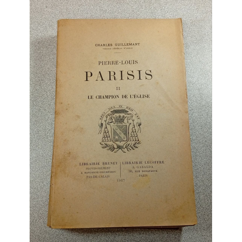 Pierre-Louis Parisis II Le Champion de l'Église
