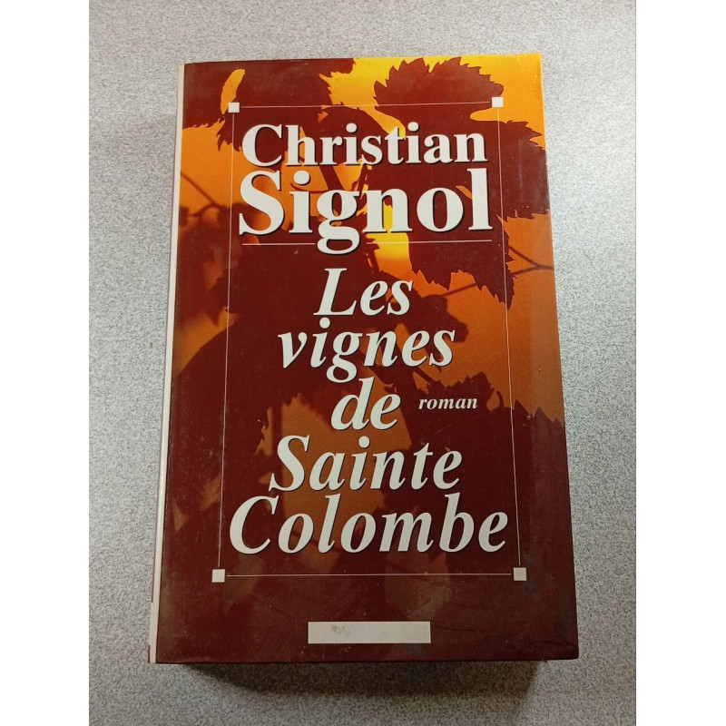 Les vignes de Sainte Colombe