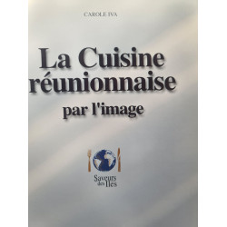 La Cuisine Réunionnaise par l'image
