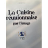 La Cuisine Réunionnaise par l'image
