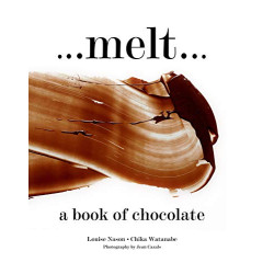 Melt: A Book of Chocolate