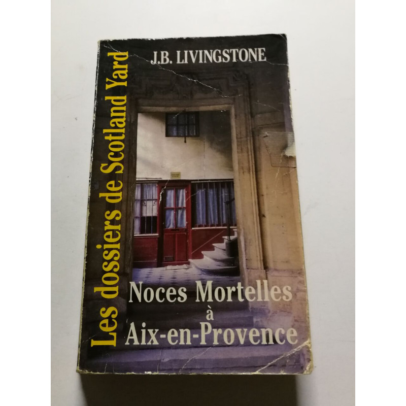 Les dossiers de Scotland Yard : Noces mortelles à Aix-en-Provence