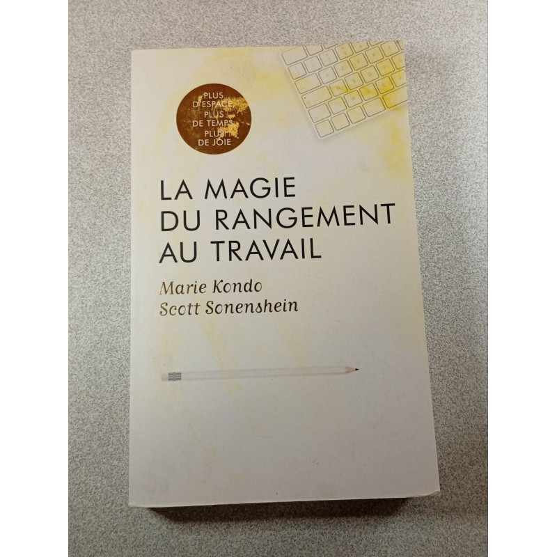 La magie du rangement au travail