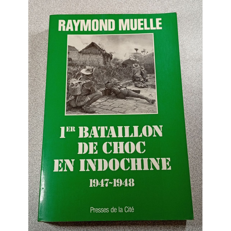1er Bataillon de Choc en Indochine 1947-1948