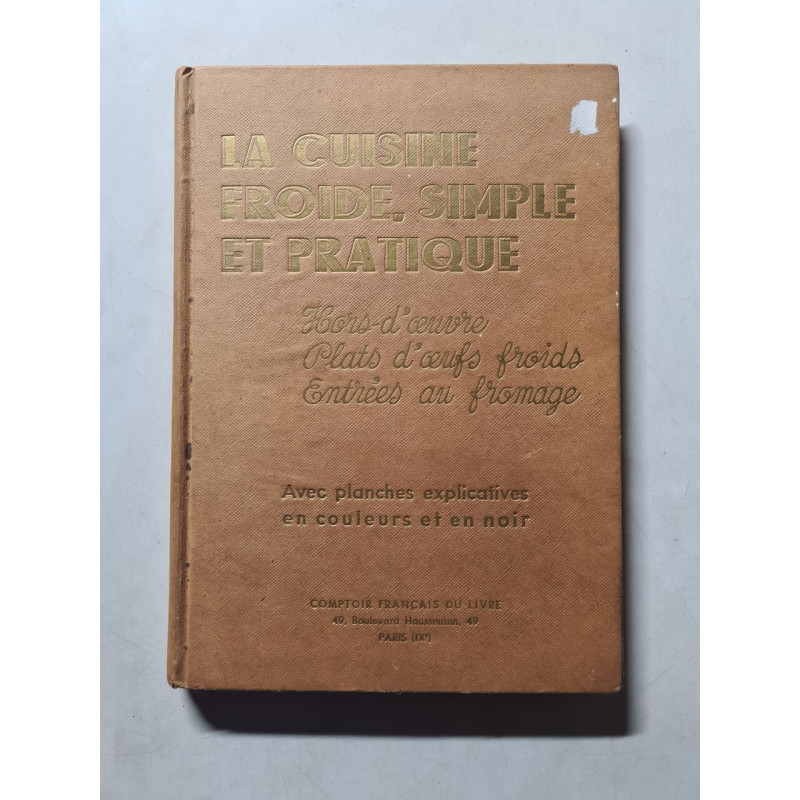 La cuisine froide simple et pratique