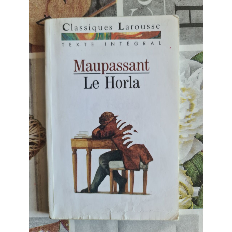 Maupassant. Le horla