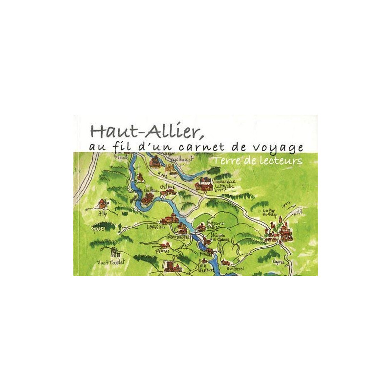Haut-Allier au Fil d'un Carnet de Voyage