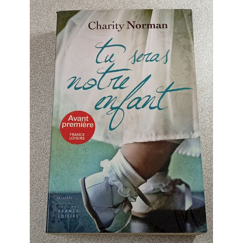 Tu seras notre enfant