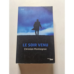 Le soir venu